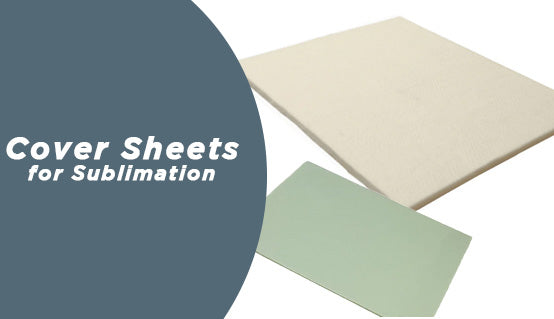 Cover Sheets for Sublimation