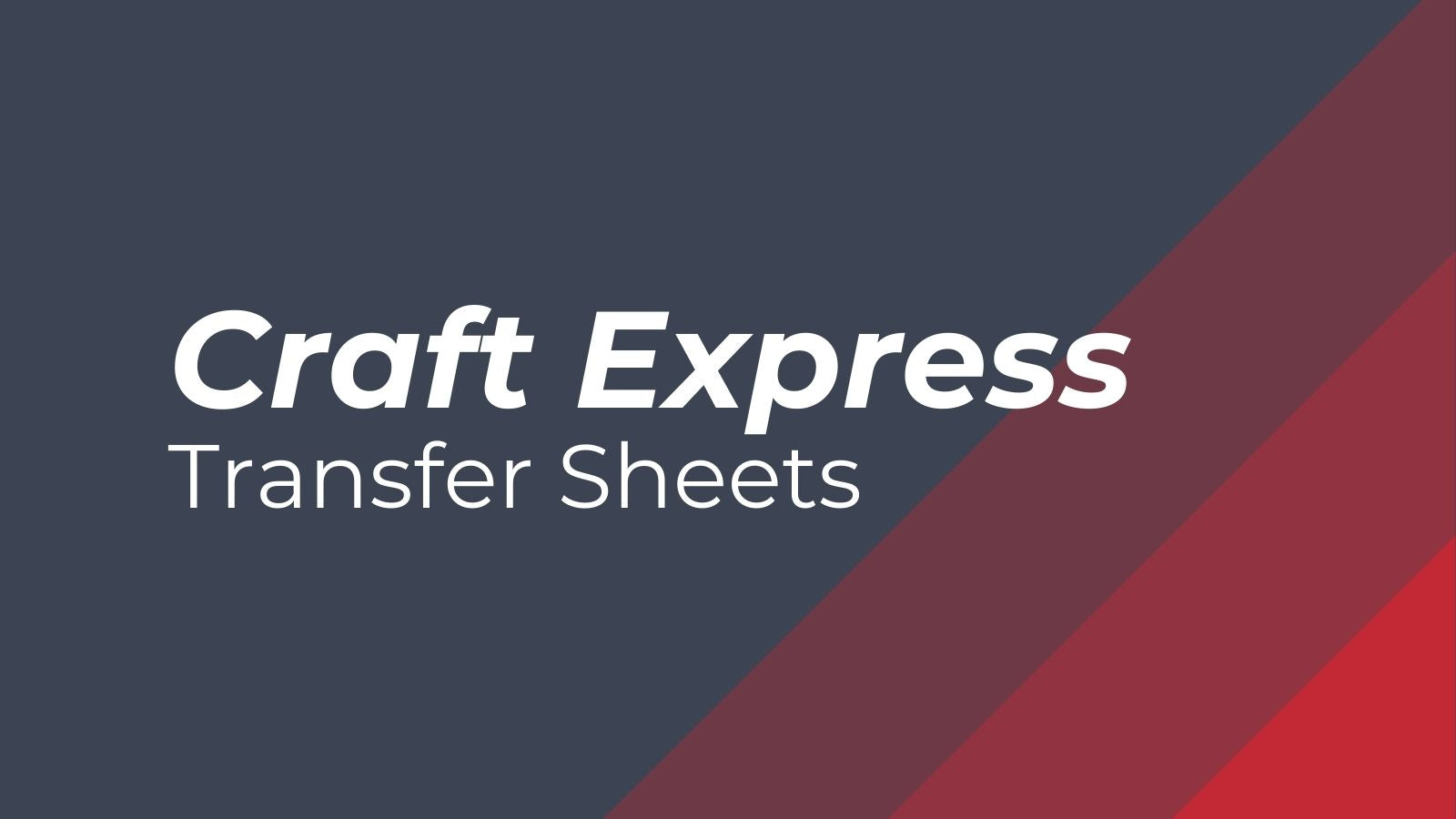 Craft Express Transfer Sheets