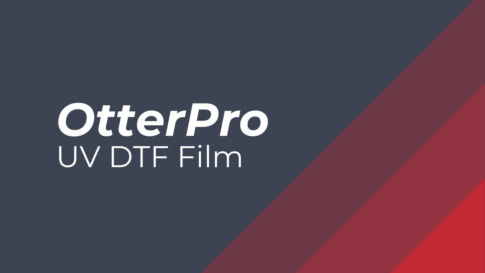 OtterPro UV DTF Film