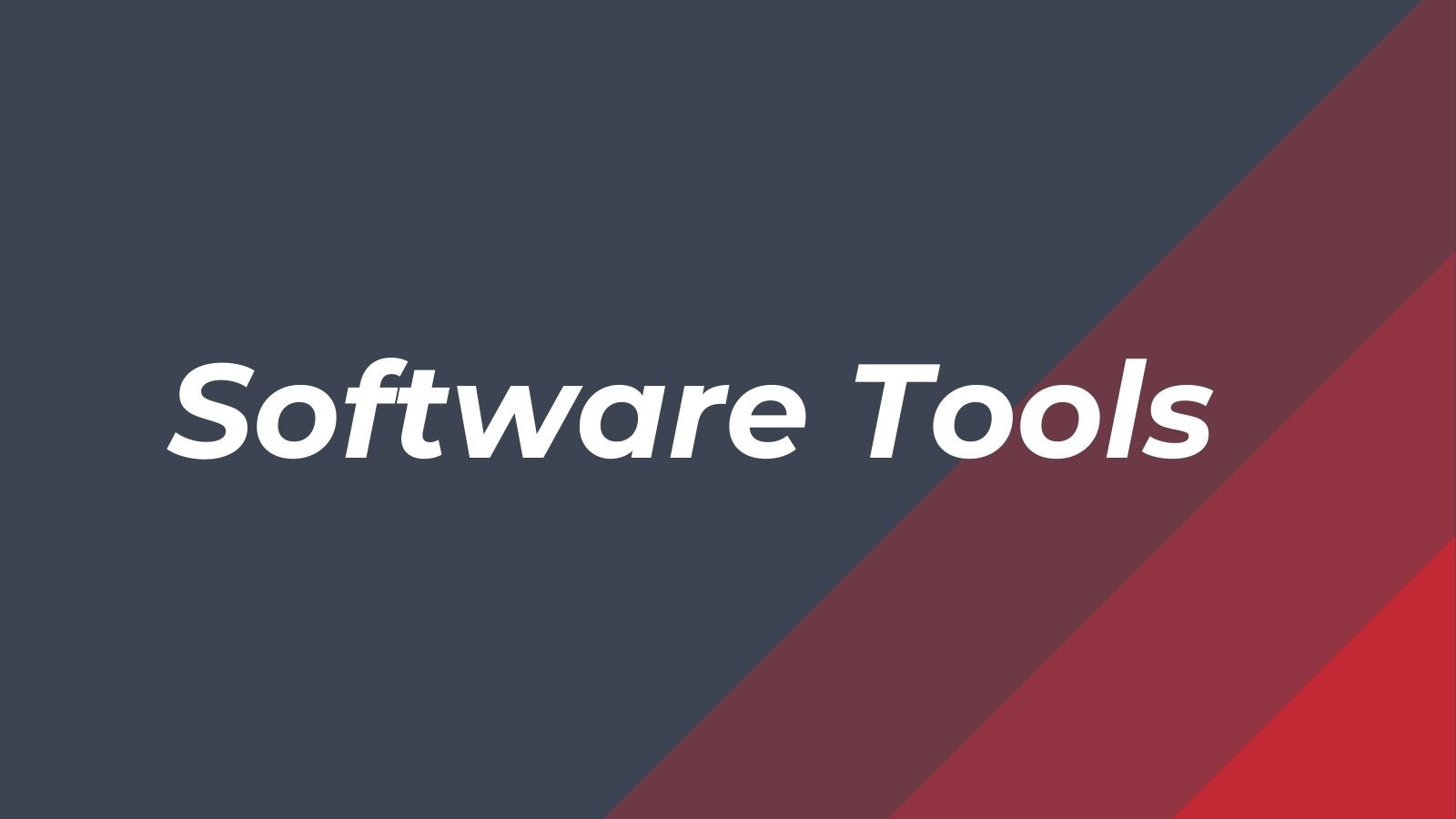 Software tools