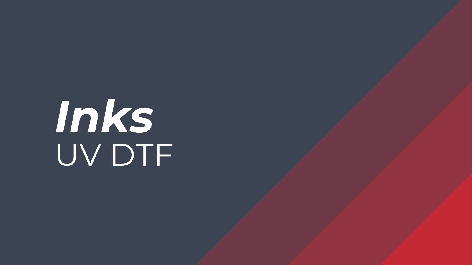 UV DTF Inks