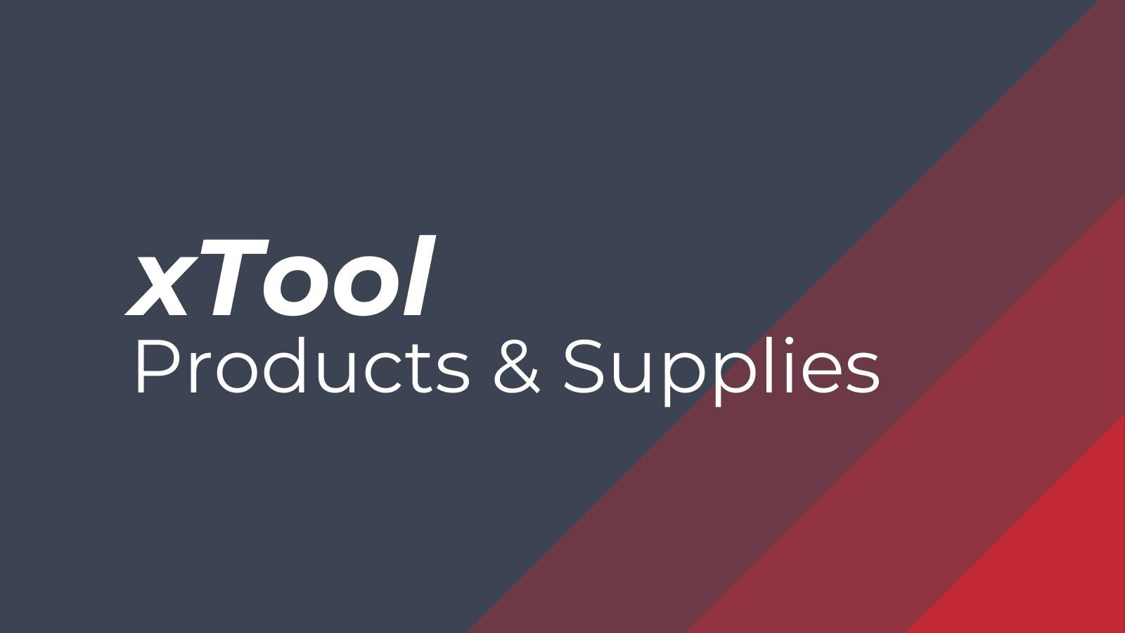 xTool Products and Supplies